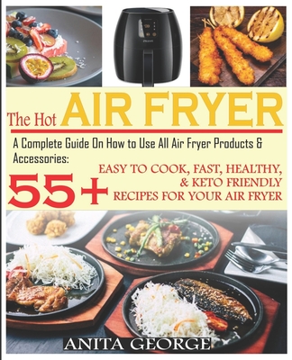 The Complete Cosori Air Fryer Cookbook 1000: 365-Day Easy Nutritious Tasty  Recipes for Your Cosori Air Fryer Cooking (COSORI Air Fryer Max XL & COSORI  (Paperback)