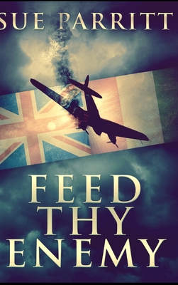 Feed Thy Enemy