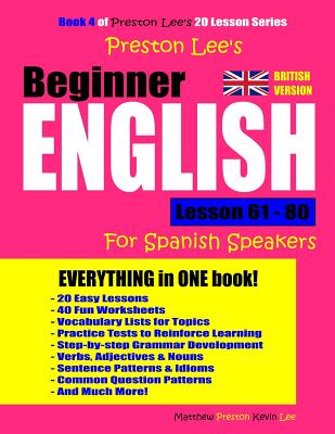 Preston Lee's Beginner English Lesson 61 - 80 For Spanish Speakers (British Version)