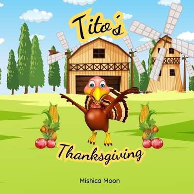 Tito's Thanksgiving (Large Print Edition)