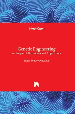 Genetic Engineering: A Glimpse of Techniques and Applications