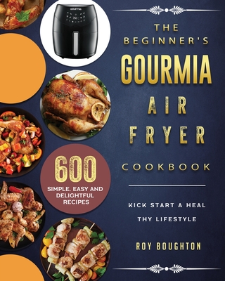 Emeril Lagasse Power Air Fryer 360 Cookbook: Top 600 Power Air Fryer  Recipes for Your Whole Family to Master Emeril Lagasse Power Air Fryer on a  Budge (Hardcover)