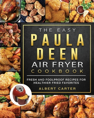 GOURMIA AIR FRYER Cookbook: 500 Crispy, Easy, Healthy, Fast & Fresh Recipes  For Your Gourmia Air Fryer (Recipe Book) (Paperback)