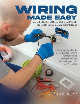 Black & Decker Advanced Home Wiring, 5th Edition: Backup Power - Panel  Upgrades - AFCI Protection - Smart Thermostats - + More