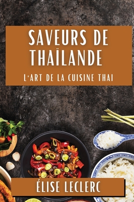 Il Mio Libro Di Cucina Thailandese 2022: Deliziose Ed Autentiche Ricette  Della Tradizione (Paperback)