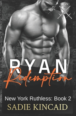 Ryan Redemption: A Dark Mafia Reverse Harem. Book 2 in New York Ruthless  Series - Magers & Quinn Booksellers