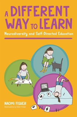 A Different Way to Learn: Neurodiversity and Self-Directed Education