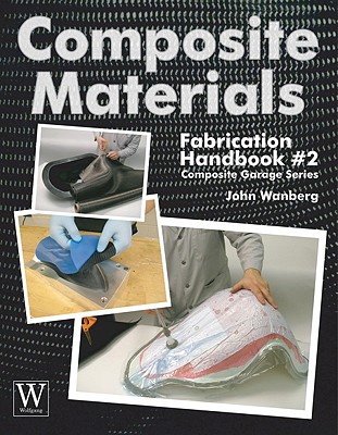 Composite Materials: Fabrication Hdbk #2