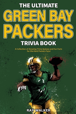 The Ultimate Football Trivia Quiz Book: a Collection of Amazing NFL  Questions for the Football Lovers (For the Sports Lovers!)