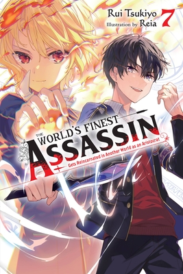 The World's Finest Assassin Gets Reincarnated (VOL.1 -12 End