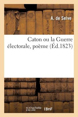 Caton Ou La Guerre Électorale, Poème