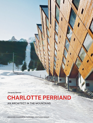 Charlotte Perriand: happiness by design, Architecture