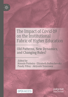 The Impact of Covid-19 on the Institutional Fabric of Higher