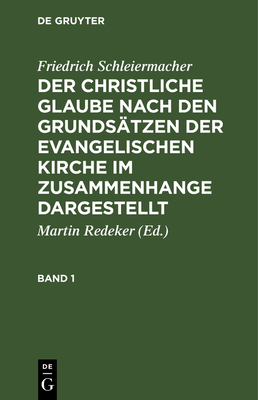 Der christliche Glaube nach den Grundsätzen der evangelischen Kirche im Zusammenhange dargestellt