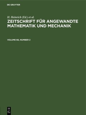 Zeitschrift Für Angewandte Mathematik Und Mechanik. Volume 66, Number 2
