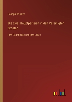 Die zwei Hauptparteien in den Vereinigten Staaten: Ihre Geschichte und ihre Lehre