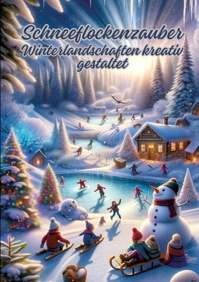 Schneeflockenzauber: Winterlandschaften kreativ gestaltet