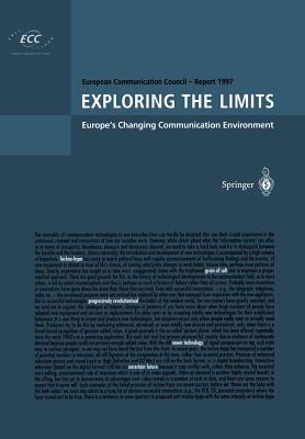 Exploring the Limits: Europe's Changing Communication Environment