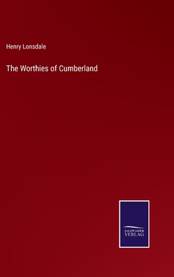 The Worthies of Cumberland