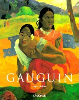 Paul Gauguin: 1848-1903 the Primitive Sophisticate