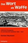 Das Wort ALS Waffe: Politische Propaganda Im Aufstand Der Katalanen 1640-1652