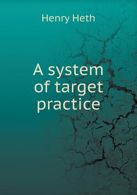 A system of target practice