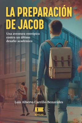 La preparación de Jacob: Una aventura entrópica contra un último desafío académico