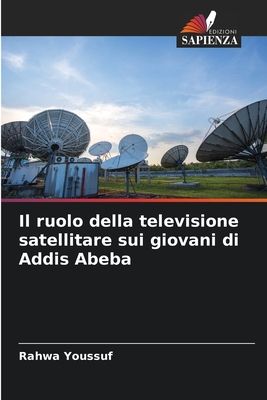 Il ruolo della televisione satellitare sui giovani di Addis Abeba
