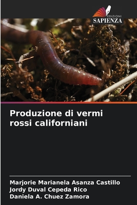 Produzione di vermi rossi californiani - Magers & Quinn Booksellers