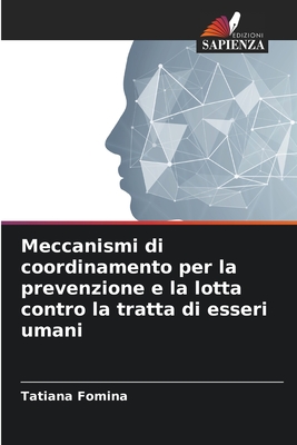 Meccanismi di coordinamento per la prevenzione e la lotta contro la tratta di esseri umani