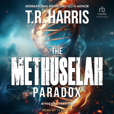 The Methuselah Paradox: A Technothriller
