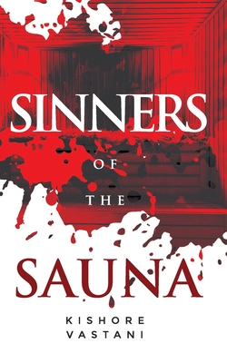 Sinners Of The Sauna: Corporate Murder Whodunnit