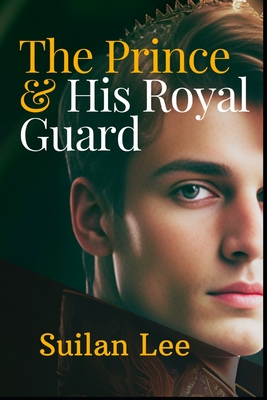 The Prince and His Royal Guard