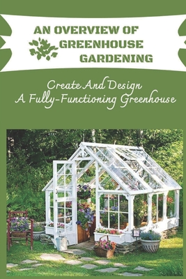 Black & Decker The Complete Guide to DIY Greenhouses, Updated 2nd