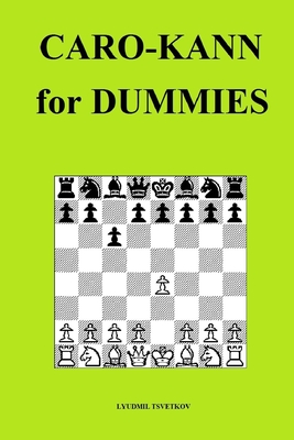 Caro-Kann for Dummies