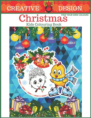 Creative Design Christmas Colouring Book For Kids: Big christmas Colouring  Book, Fun Children's Christmas Gift for( Boys And girls) - Magers & Quinn  Booksellers