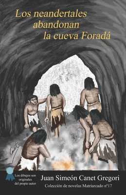 Los neandertales abandonan la cueva Foradá