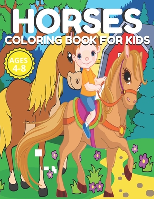 Horse Coloring Book for Girls Ages 8-12: Beautiful Coloring Book for Horse  Lovers Stress Relief And Relaxation Cute Gift for Teens & Children  (Paperback)