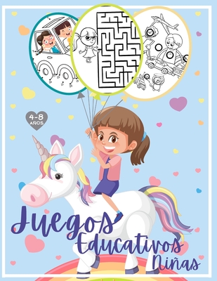 Juegos educativos - Niñas: Libro de actividades niñas 4-8 años: Laberintos, Unir los puntos y números, Encuentra las diferencias y juegos de colo