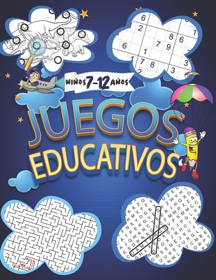 Juegos Educativos: 160 Rompecabezas y pasatiempos para niños 7-12 años: Encuentra las diferencias, Sopa de letras, Desafío laberintos y s