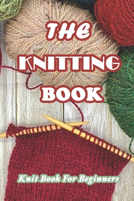 The Knitter's Handy Book of Patterns: Basic Designs in Multiple Sizes and  Gauges