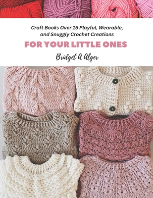 Crochet For Beginners Kit: Kit Beginners And Illustrations For Crochet book  Crochet Stitchers-Crochet Easy Learning crochet hook