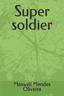 Super soldier