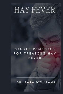 Hay Fever: Simple Remedies for Treating Hay Fever - Magers & Quinn