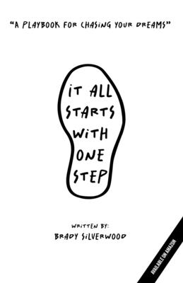 It all starts with one step: A playbook for chasing your dreams