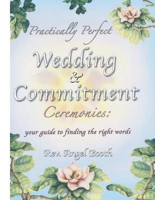 Your Wedding, Your Way: Destination Elopements, Intimate Ceremonies, and  Other Nontraditional Nuptials: A Guide for the Modern Couple