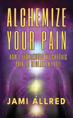 Workbook For The Body Revelation: Physical and Spiritual practices to  metabolize Pain, Banish Shame and connect to God with your whole self
