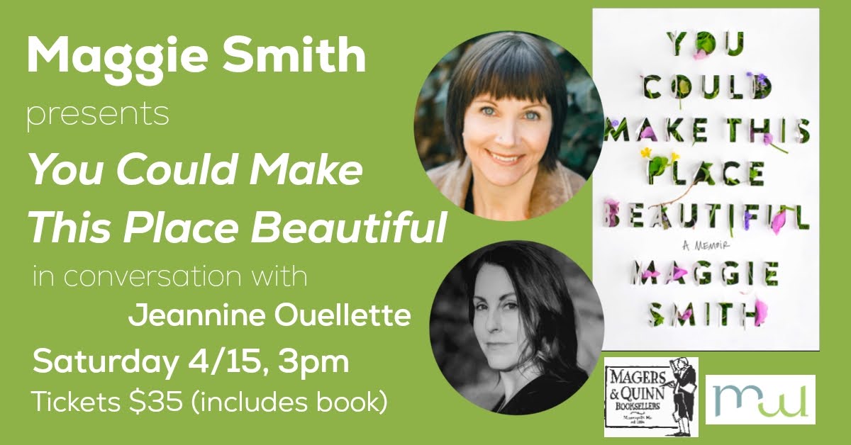 Maggie Smith in conversation with Jeannine Ouellette - Magers & Quinn ...